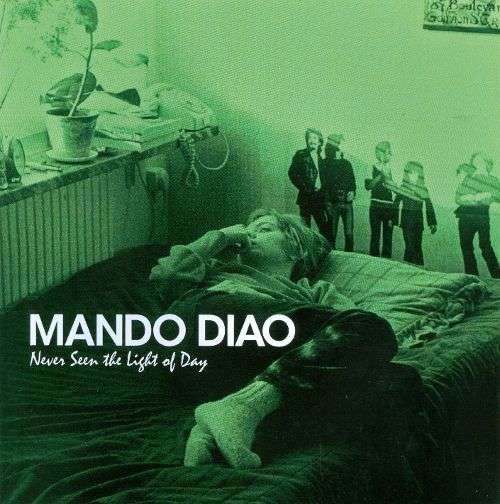 Cover for Mando Diao · Never Seen the Light of Day (LP) (2017)