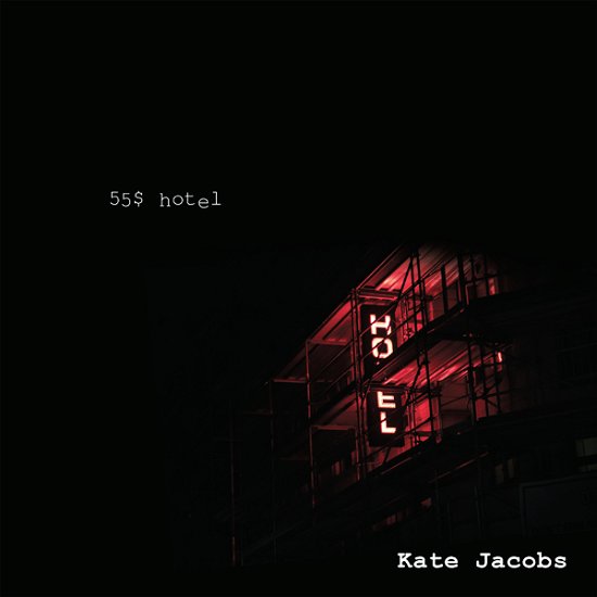 Cover for Kate Jacobs · 55$ Hotel (CD) (2020)