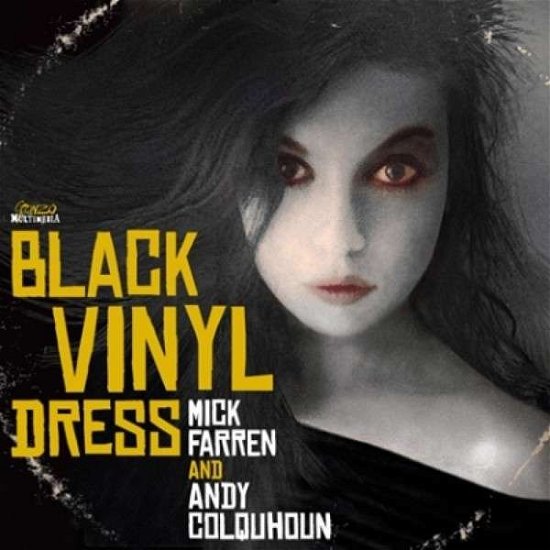 Woman In The Black Vinyl Dress - Mick Farren - Musik - PHD MUSIC - 5060230863719 - 13. august 2015