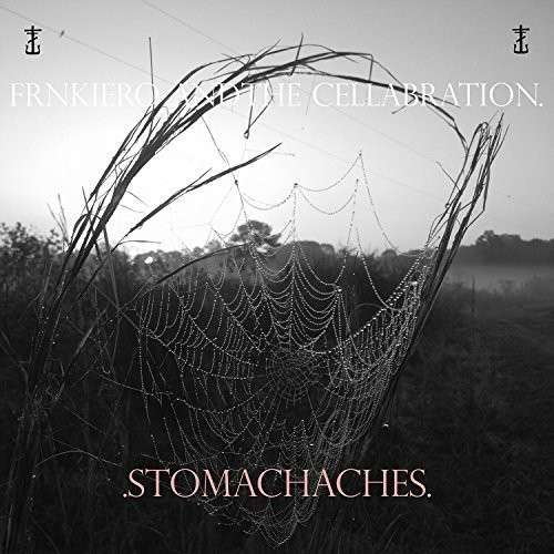 Cover for Frnkiero &amp; the Cellabration · Stomachaches (CD) (2014)