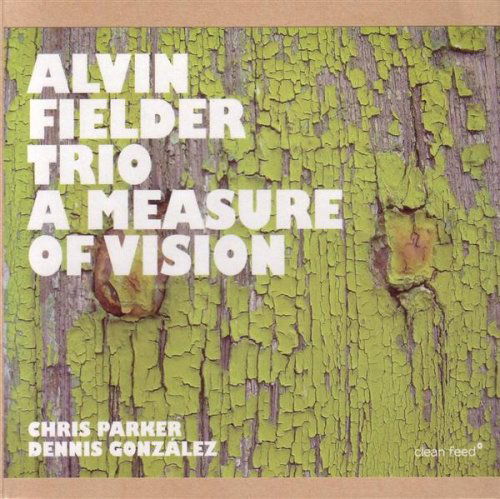 Cover for Alvin Fielder · A Measure Of Vision (CD) (2008)