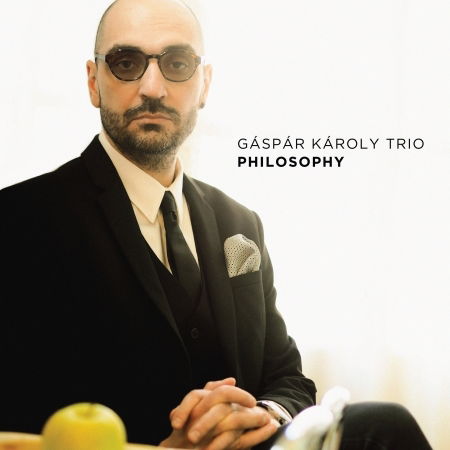 Cover for Gaspar Karoly Trio · Philosophy (CD) (2022)