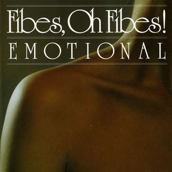 Cover for Fibes Oh Fibes! · Emotional (CD) (2008)