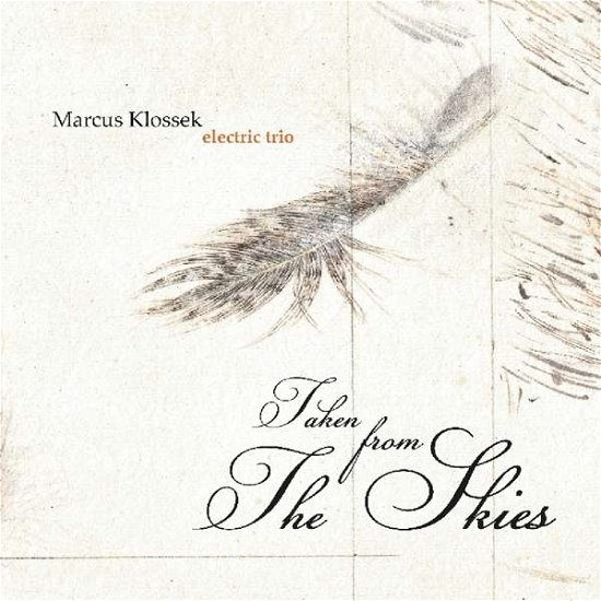 Cover for Marcus Klossek Electric Trio · Taken From The Skies (CD) (2018)