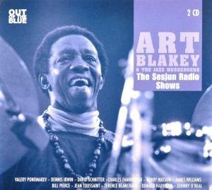 Cover for Art Blakey &amp; The Jazz Messengers · The Sesjun Radio Shows (CD) [Digipak] (2010)