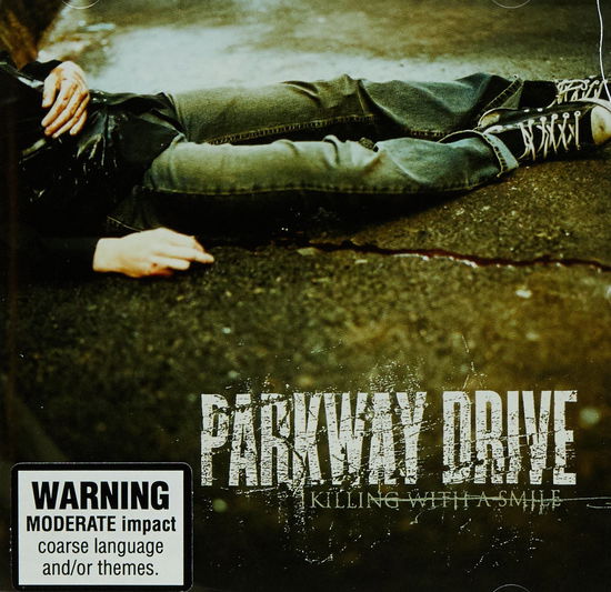 Killing with a Smile - Parkway Drive - Musikk - RESIST - 9328082007719 - 2. desember 2006