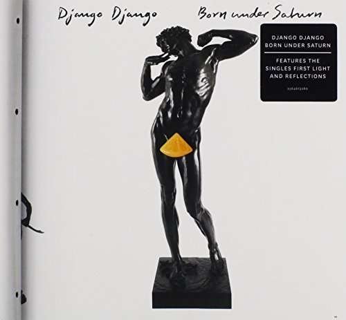Cover for Django Django · Born Under Saturn (CD) (2015)