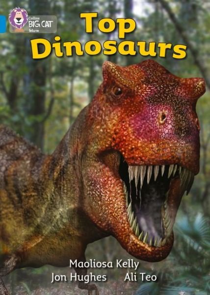 Cover for Maoliosa Kelly · Top Dinosaurs: Band 04/Blue - Collins Big Cat (Paperback Bog) (2005)