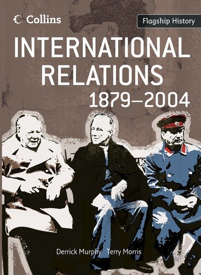 Cover for Derrick Murphy · International Relations 1879-2004 - Flagship History (Paperback Book) (2008)