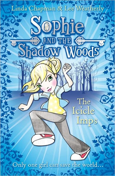 Cover for Linda Chapman · The Icicle Imps - Sophie and the Shadow Woods (Paperback Book) (2011)