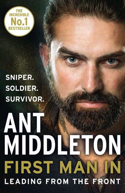 Cover for Ant Middleton · First Man In: Leading from the Front (Hardcover Book) [Edition edition] (2018)