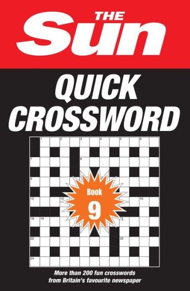 The Sun Quick Crossword Book 9: 250 Fun Crosswords from Britain’s Favourite Newspaper - The Sun Puzzle Books - The Sun - Boeken - HarperCollins Publishers - 9780008472719 - 12 mei 2022
