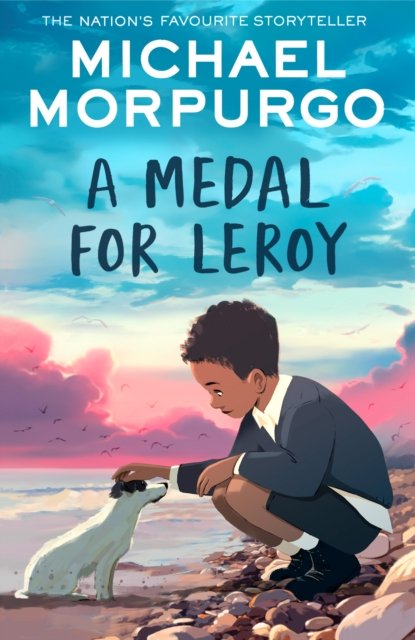 Cover for Michael Morpurgo · A Medal for Leroy (Paperback Book) (2025)