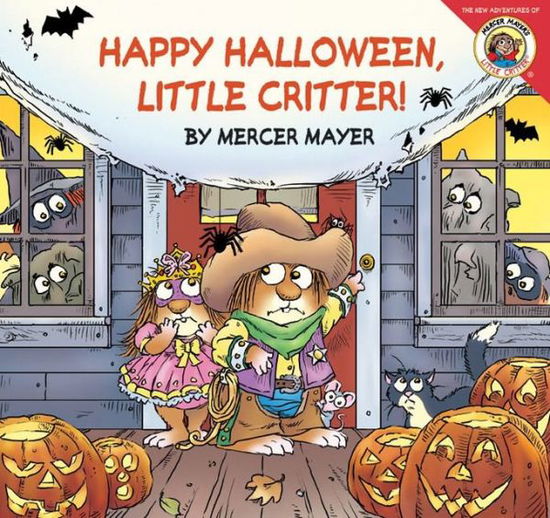 Cover for Mercer Mayer · Little Critter: Happy Halloween, Little Critter! (Taschenbuch) [Ltf edition] (2004)