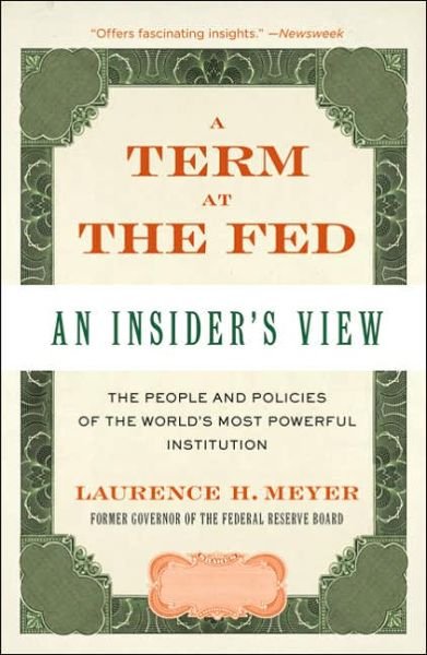 Cover for Laurence H. Meyer · A Term at the Fed: an Insider's View (Paperback Bog) (2006)