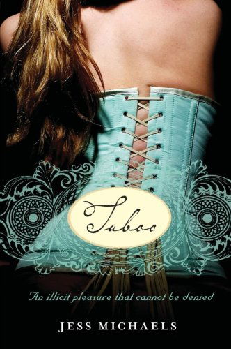 Cover for Jess Michaels · Taboo (Paperback Book) [1 Original edition] (2009)