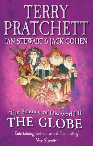 The Science Of Discworld II: The Globe - Ian Stewart - Bøker - Ebury Publishing - 9780091951719 - 11. april 2013