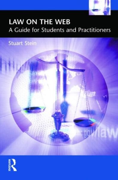 Cover for Stuart Stein · Law on the Web:: A Guide for Students and Practitioners (Paperback Book) (2003)