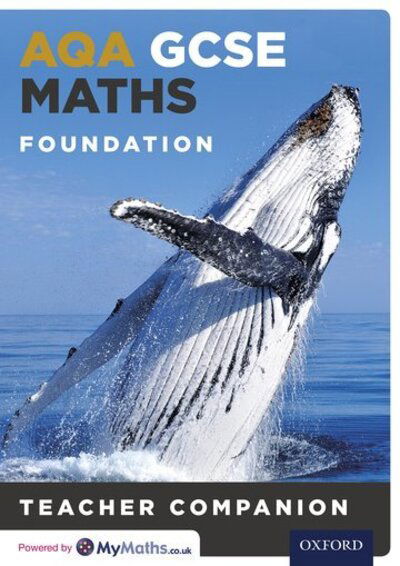 AQA GCSE Maths Foundation Teacher Companion - Chris Green - Books - Oxford University Press - 9780198351719 - July 16, 2015