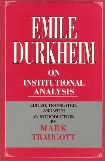 Cover for Emile Durkheim · Emile Durkheim on Institutional Analysis - Heritage of Sociology Series (Paperback Bog) [New edition] (1994)