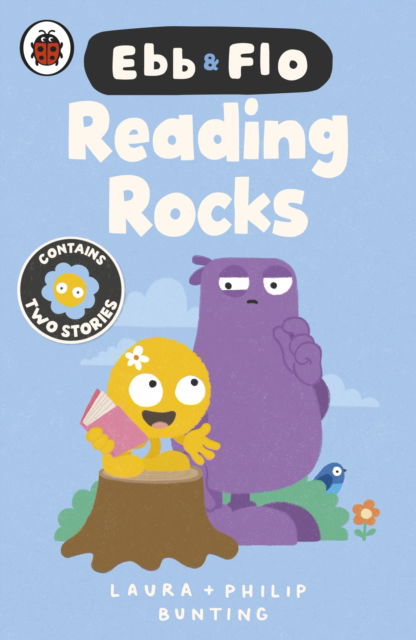 Cover for Laura Bunting · Ebb and Flo: Reading Rocks! and A Big Boo-Boo - Ebb and Flo (Paperback Book) (2026)