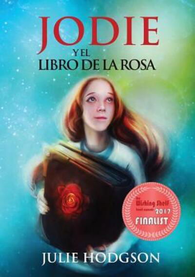 Cover for Julie Hodgson · Jodie y el Libro de la Rosa (Paperback Book) (2018)