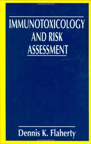 Cover for Dennis K. Flaherty · Immunotoxicology and Risk Assessment (Hardcover Book) [1999 edition] (1999)
