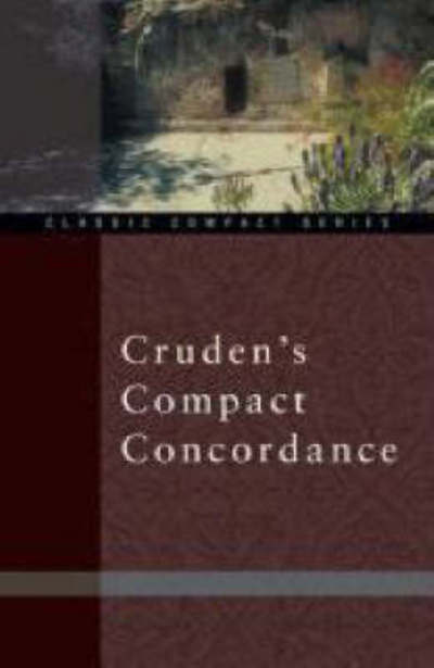 Cover for Alexander Cruden · Cruden's Compact Concordance - Classic Compact Series (Paperback Book) (1994)