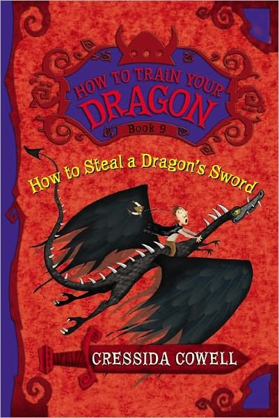 Cover for Cressida Cowell · How to Train Your Dragon: How to Steal a Dragon's Sword (Hardcover bog) (2012)