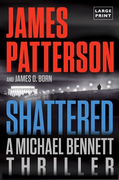 Cover for James Patterson · Shattered (N/A) (2022)