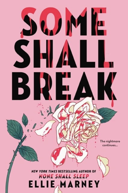 Cover for Ellie Marney · Some Shall Break (Hardcover Book) (2023)