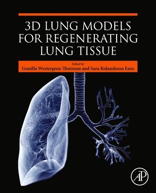 Cover for Gunilla Westergren-Thorsson · 3D Lung Models for Regenerating Lung Tissue (Paperback Book) (2022)