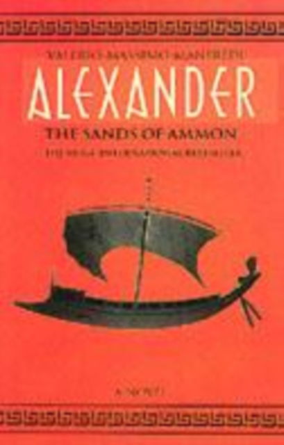 Cover for Valerio Massimo Manfredi · Alexander (Sands of Amon) (Paperback Book) [New edition] (2001)