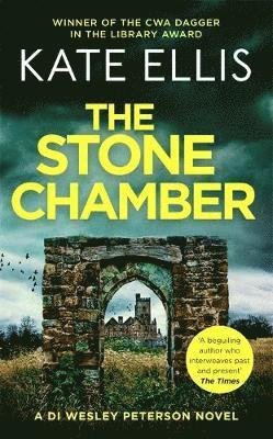 The Stone Chamber: Book 25 in the DI Wesley Peterson crime series - DI Wesley Peterson - Kate Ellis - Kirjat - Little, Brown Book Group - 9780349425719 - torstai 31. maaliskuuta 2022