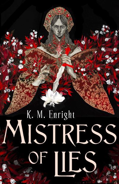 Mistress of Lies: the sensual and sinister Sunday Times bestseller! - K. M. Enright - Bücher - Little, Brown - 9780356524719 - 15. August 2024