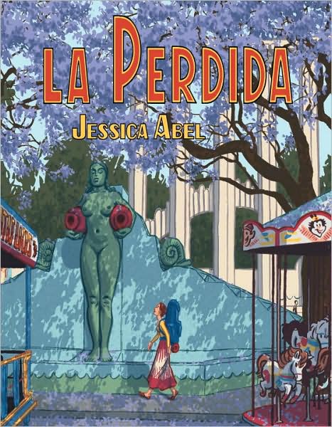 Cover for Jessica Abel · La Perdida (Taschenbuch) (2008)