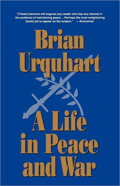 Cover for Brian Urquhart · A Life in Peace and War (Taschenbuch) [New edition] (1992)