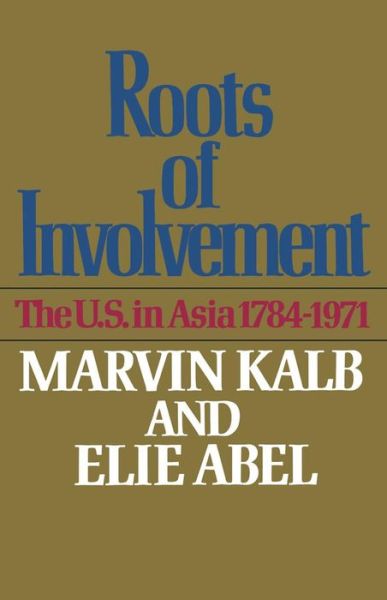 Cover for Marvin Kalb · Roots of Involvement (Paperback Book) (2024)