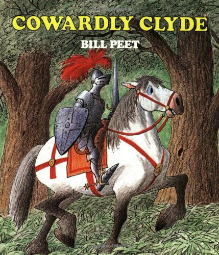 Cowardly Clyde - Bill Peet - Livres - Houghton Mifflin - 9780395361719 - 26 mars 1984