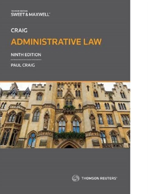 Cover for Professor Paul Craig · Craig: Administrative Law (Pocketbok) (2021)