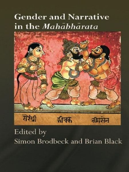 Cover for Brian Black · Gender and Narrative in the Mahabharata - Routledge Hindu Studies Series (Paperback Bog) (2009)