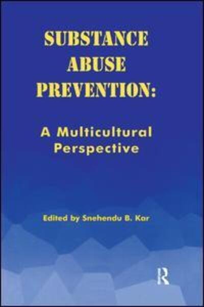 Cover for Kar Snehendu · Substance Abuse Prevention: A Multicultural Perspective (Paperback Book) (2019)