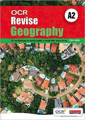 Cover for Chris Martin · Revise A2 Geography OCR - OCR GCE Geography 2008 (Taschenbuch) (2009)