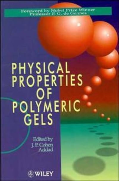 Cover for JP Cohen Addad · Physical Properties of Polymeric Gels (Inbunden Bok) (1995)