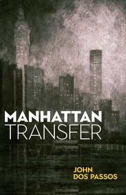 Cover for John Dos Passos · Manhattan Transfer (Bog) (2022)