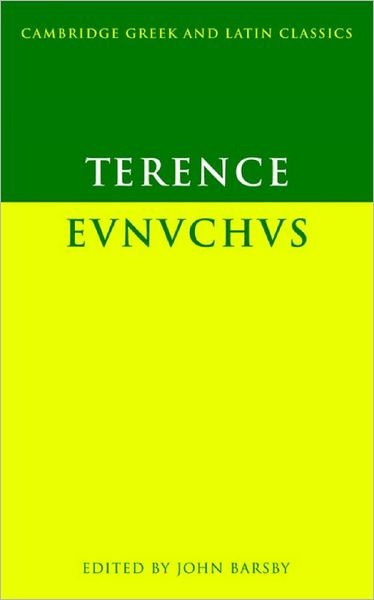 Cover for Terence · Terence: Eunuchus - Cambridge Greek and Latin Classics (Paperback Book) (1999)