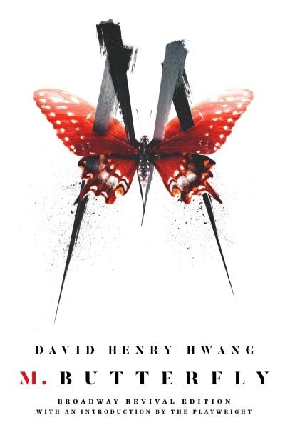 Cover for David Henry Hwang · M. Butterfly: Broadway Revival Edition (Paperback Book) (2017)