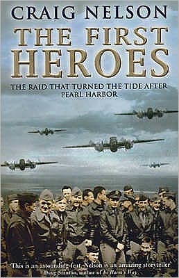 Cover for Craig Nelson · The First Heroes (Paperback Book) (2003)