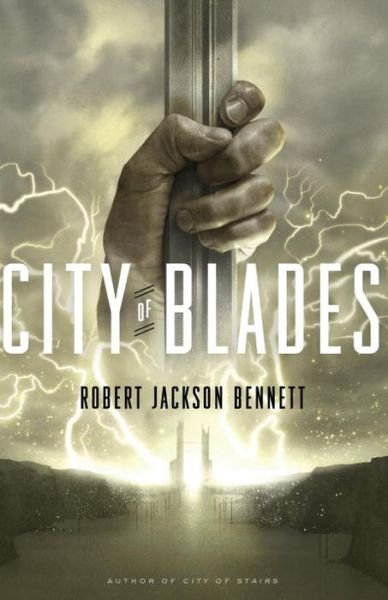 Cover for Robert Jackson Bennett · City of Blades (Bok) (2016)