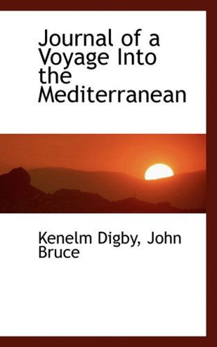 Cover for Kenelm Digby · Journal of a Voyage into the Mediterranean (Paperback Book) (2008)